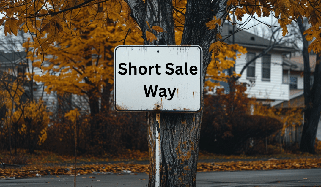 Signs That You Might Need to Consider a Real Estate Short Sale